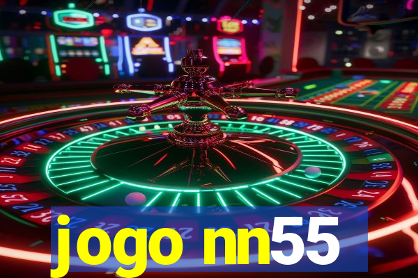 jogo nn55